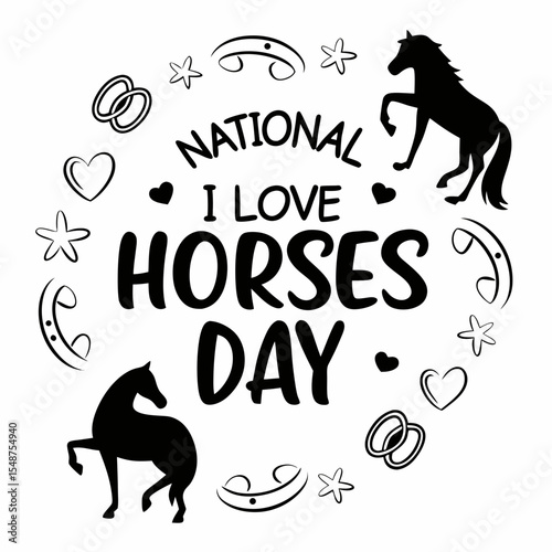 NATIONAL I LOVE HORSES DAY vector illustration