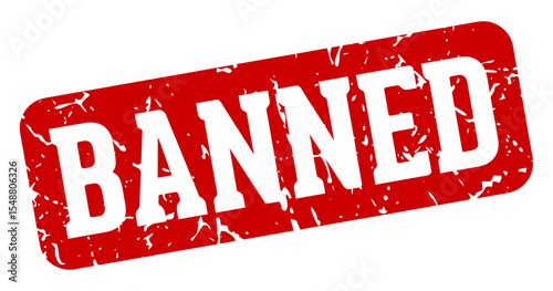 banned rectangular sign. banned stamp