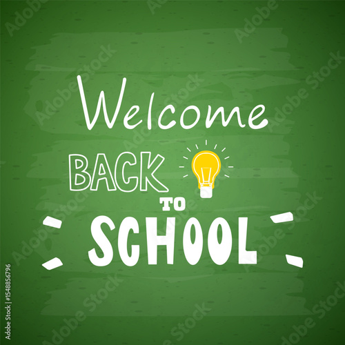  Back to school, inscription in chalk on a green board. School start day.