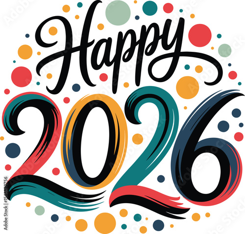 A celebratory happy 2026 graphic with colorful dots on a white background