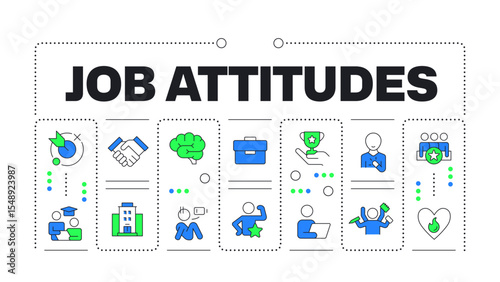Job attitudes word concept isolated on white. Business goal, achievement. Teamwork, communication. Creative illustration banner surrounded by editable line colorful icons. Hubot Sans font used