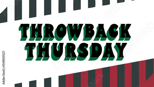 Nostalgic memories captured with throwback Thursday phrase celebration with retro colors