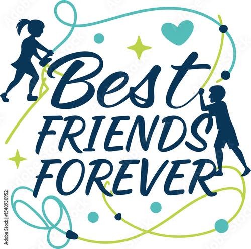Best Friend For Ever typography design print ready eps cut file download