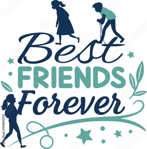 Best Friend For Ever typography design print ready eps cut file download