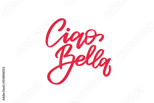 Ciao Bella Handlettered in Red – Elegant Script Calligraphy for Italian Style and Beauty Themes