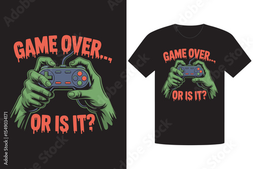 Zombie Gamer TShirt Design Game Over... Or Is It? Holding Controller Art
