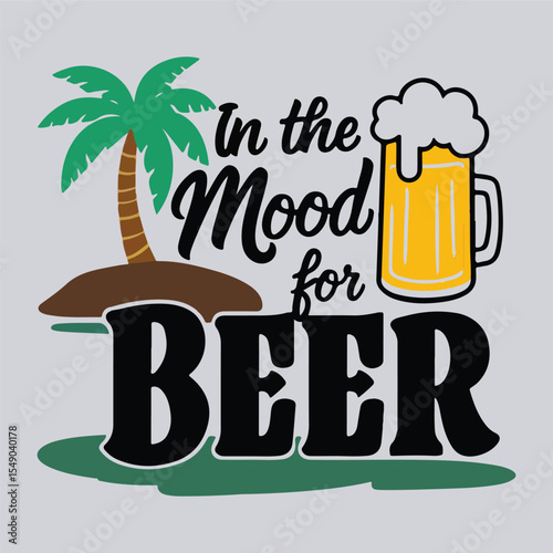 in the MOOD for BEER