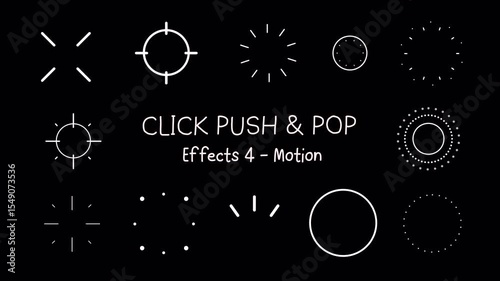 Set 4 of Click Push Pop line motion graphic effects, circle burst ray, radiant, burst, stars, confetti, sparkle, magical round wave animation on a transparent background, alpha channel