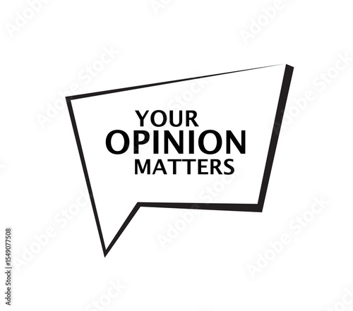 your opinion matters	