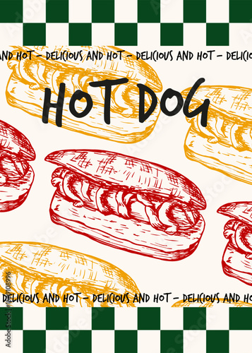 Hot dog poster design. Hand drawn sketch illustrations and typography text. Sausage in a bread bun drawing in engraving style, fast food line art vector clipart isolated