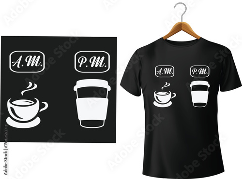 Black t shirt design featuring coffee cup and coffee to go cup for morning and afternoon drinks