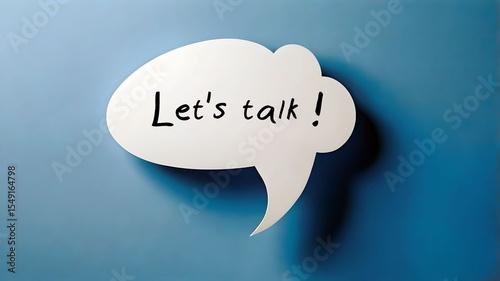 Speech bubble on blue background with text written Speech bubble on blue background with text written LET'S TALK, means having difficult conversation with loved ones, partners children colleagues boss