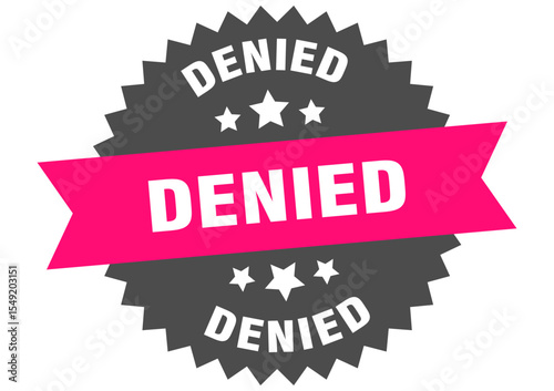 denied. denied round pink label isolated on transparent background