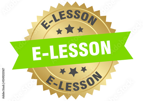 e-lesson. e-lesson round green and gold label isolated on transparent background