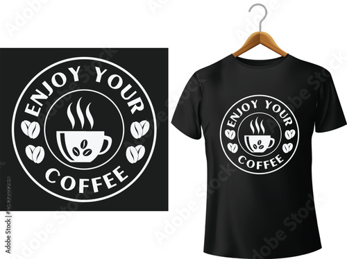 Enjoy your coffee design featuring a graphic on a black t-shirt mockup and isolated design