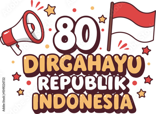 Megaphone and flag 80 Dirgahayu Republic of Indonesia