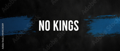 No kings revolution urban street graphic design dark background bold message