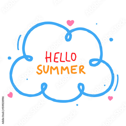 A cheerful, doodle-style illustration of "HELLO SUMMER" in red and orange, encircled by a blue cloud outline, with pink hearts and blue dots scattered around, all on a white background