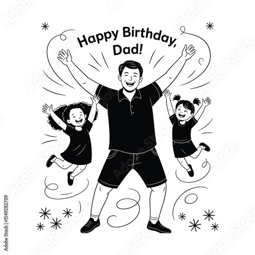 Father and daughters celebrate with joyful birthday wishes in a black and white illustration