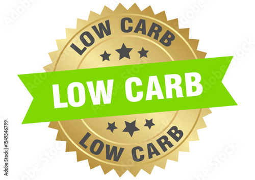 low carb. low carb round green and gold label isolated on transparent background