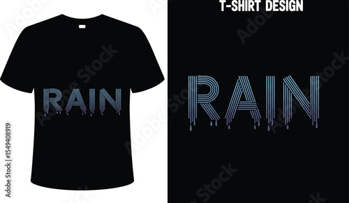 Buy rain t shirt design online black graphic tee for rainy days weather apparel unique gift idea for friends editable stock vector