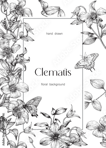Vintage Floral frame for design greeting card, wedding decor, invitation, gift, celebration. Vector background. Engraved elements Clematis flowers and butterflies, black white. Hand drawn illustration