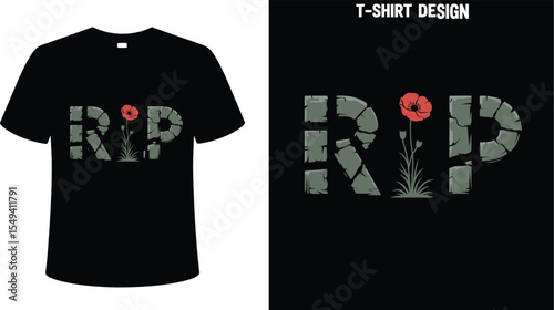 Rip t shirt design with stone letters and poppy flower memorial remembrance day t shirt graphic vector editable stock vector