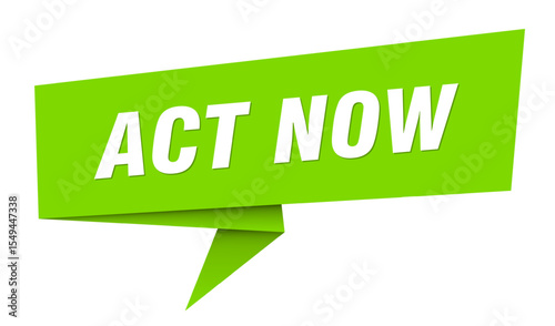 act now banner. act now speech bubble, label, sticker, sign template