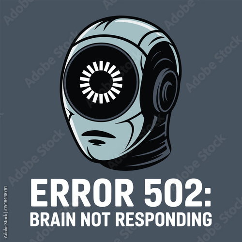 Error 502 Brain Not Responding Tech T Shirt Design
