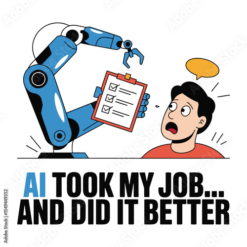 AI Took My Job and Did It Better Funny Robot Automation T Shirt Design Illustration