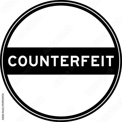 Black color round seal sticker in word counterfeit on white background