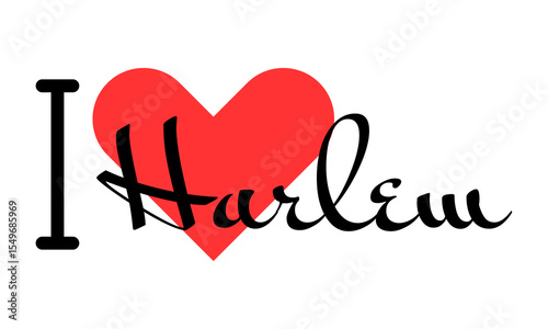 I love Harlem New York City USA. Hand drawn letters with red heart. Vector illustration, lettering in modern design