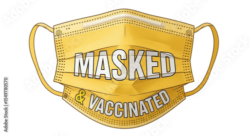 Isolated Masked and Vaccinated Sign