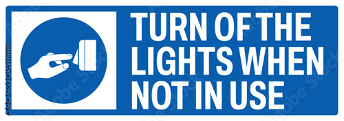 mandatory safety signs v2 uppercase text_turn off the lights when not in use landscape size 1/2 a4,a3,a2,a1	
