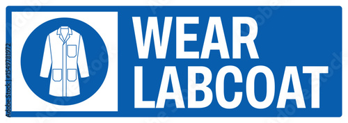 mandatory safety signs v2 uppercase text_wear labcoat landscape size 1/2 a4,a3,a2,a1	
