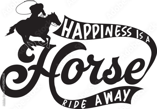 Happiness Is A Horse Ride Away Svg T-shirt Design