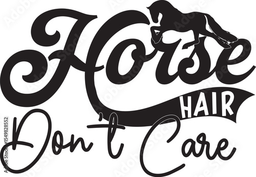Horse Hair Don’t Care Svg T-shirt Design