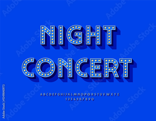 Vector Unique invitation Night Concert. Retro style Font with Lamp. Bright Light Bulbs Alphabet Letters and Numbers set.