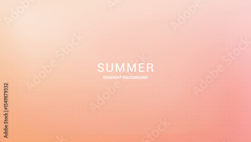 Peach pink gradient background. Abstract summer wallpaper for flyer, poster, sites. Dot mesh overlay and place for text, vector illustration. Sun soft peach warm colored bg.