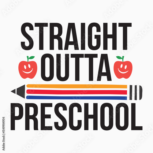 Straight Outta Preschool Retro SVG T shirt Design vector Sublimation