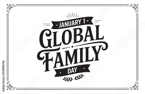 Vintage Typography Poster for Global Family Day (January 1)