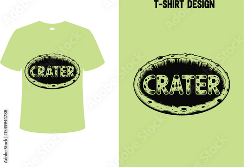 Crater t shirt design graphic vector template for print on demand business and personal use apparel design editable stock vector
