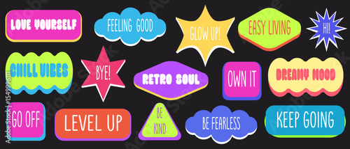 Bright y2k sticker set with motivational phrases in colorful shape bubbles. Retro soul, chill vibes, dreamy mood text badges. Nostalgic aesthetics neon graphics for positive affirmations, social media