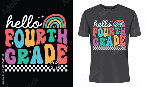 Hello Fourth Grade Back to School T-Shirt Design Rainbow Typography Cute Kids Apparel