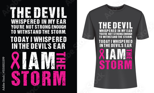 Powerful Breast Cancer Awareness T-shirt Design featuring a strong message of resilience and hope.