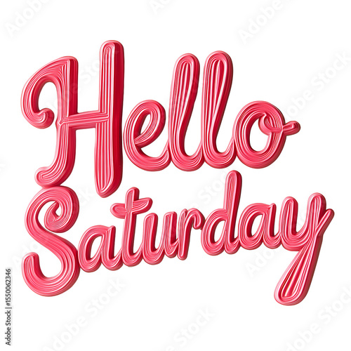 Colorful and playful text saying 'Hello Saturday' perfect for weekend vibes and joyful moments.