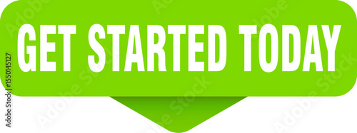 get started today sticker. get started today sign on transparent background