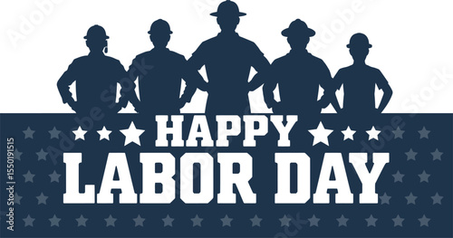 Labor Day Celebration Silhouette Poster Featuring Five Distinct Worker Figures Side by Side, Each Sporting a Unique Hat Symbolizing Varied Professions—Set Above Bold “HAPPY LABOR DAY” Typography 
