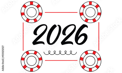 Stylized graphic design featuring the year 2026 in a bold script font surrounded by red and white life preservers and decorative red lines on a white background