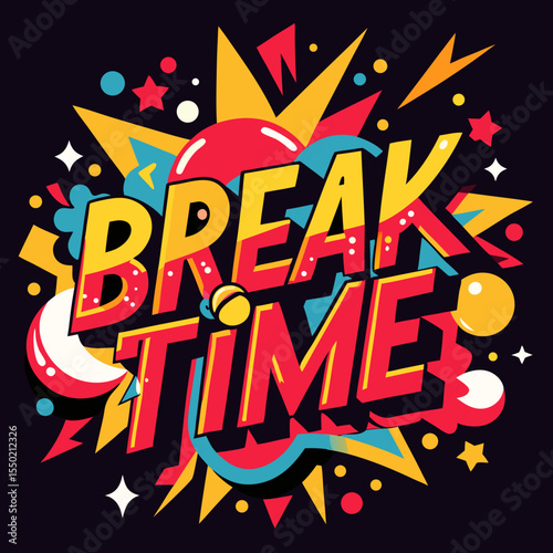 break time poster